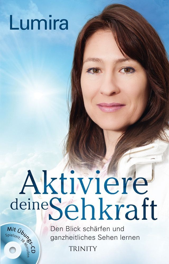 Aktiviere deine Sehkraft – Lumira