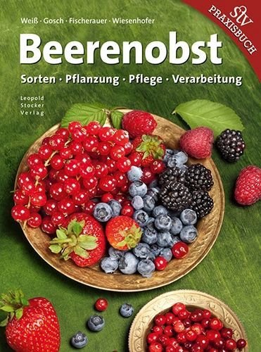 Beerenobst – H. Weiß / C. Gosch / A. Fischerauer / M. Wiesenhofer