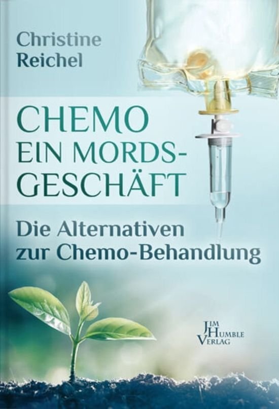Chemo ein Mordsgeschäft – Christine Reichel