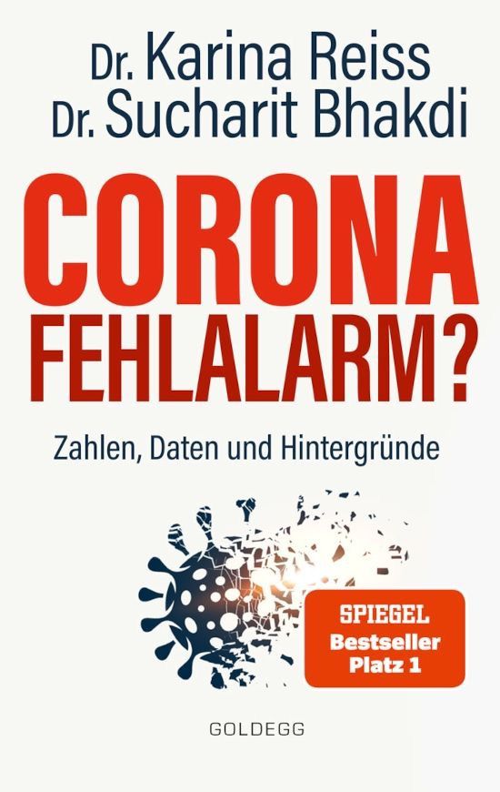 Corona Fehlalarm? – Dr. Sucharit Bhakdi, Dr. Karina Reiss