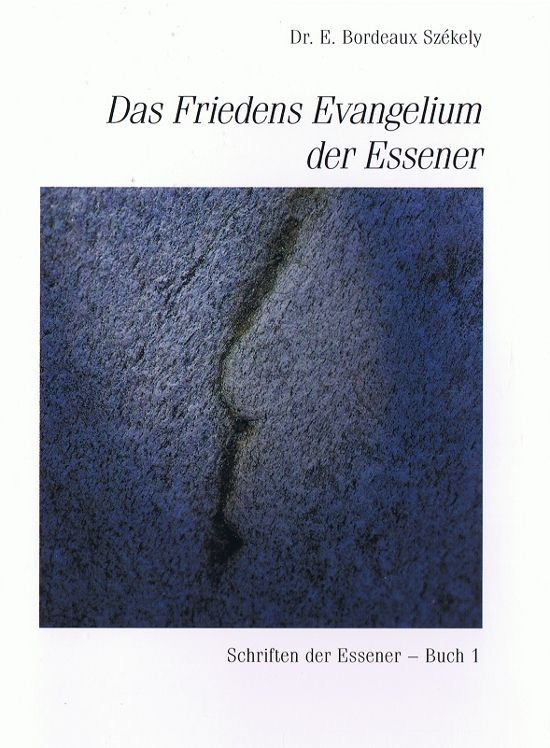 Das Friedens-Evangelium der Essener – Dr. Edmond Bordeaux Szekely