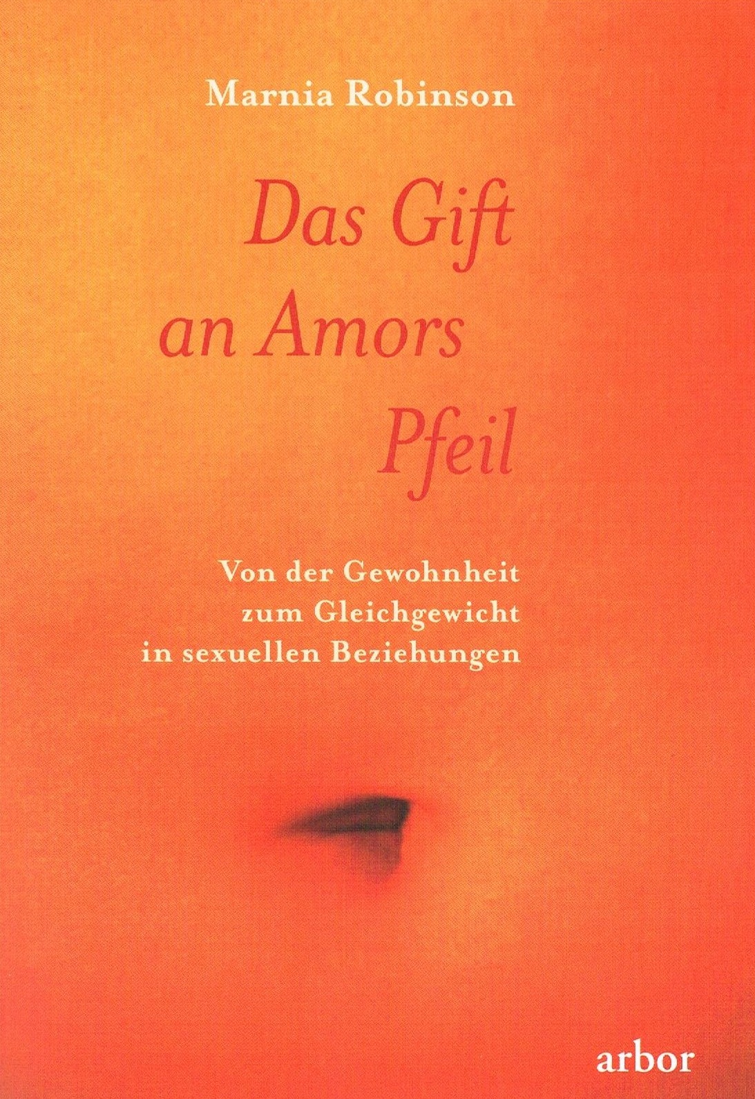 das gift an amors pfeil marnia robinson