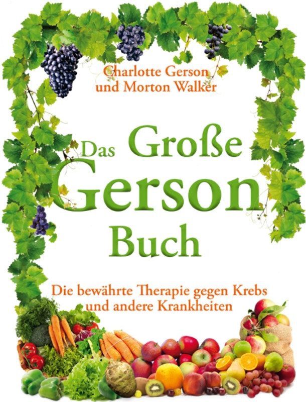 Das Große Gerson-Buch – Charlotte Gerson / Morton Walker