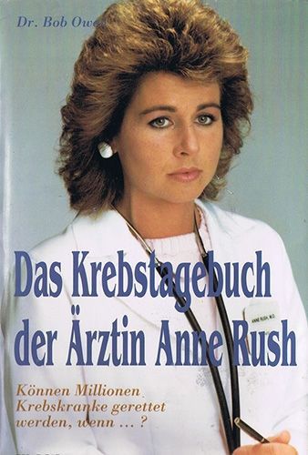 Das Krebstagebuch der Ärztin Anne Rush – Dr. Bob Owen
