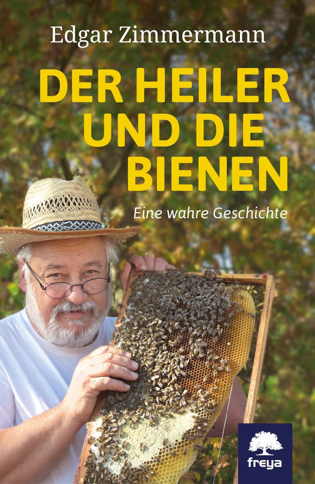 Der Heiler und die Bienen – Edgar Zimmermann