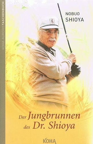 Der Jungbrunnen des Dr. Shioya – Nobuo Shioya