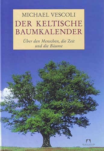 Der Keltische Baumkalender – Michael Vescoli