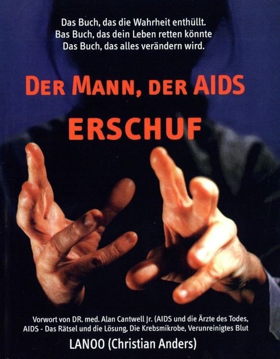 Der Mann, der AIDS erschuf – Christian Anders