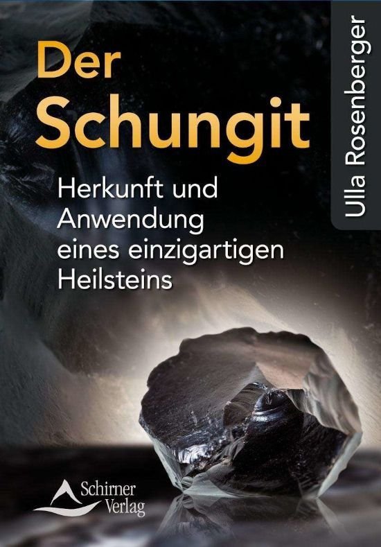 Der Schungit – Ulla Rosenberger
