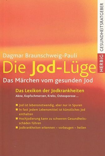 Die Jod-Lüge – Dagmar Braunschweig-Pauli
