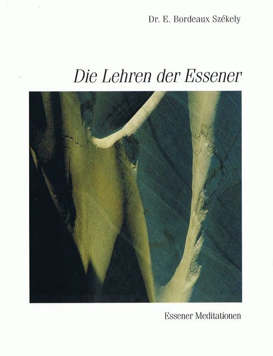 Die Lehren der Essener – Dr. Edmond Bordeaux Szekely