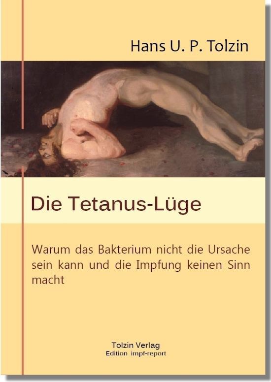 Die Tetanus-Lüge – Hans U.P. Tolzin