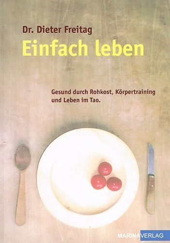 Einfach leben – Freitag, Dr. Dieter