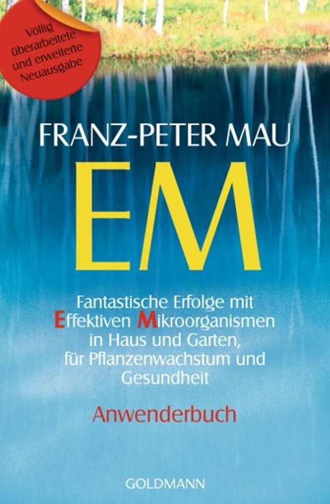 Em fantastische erfolge mit effektiven mikroorganismen in haus
