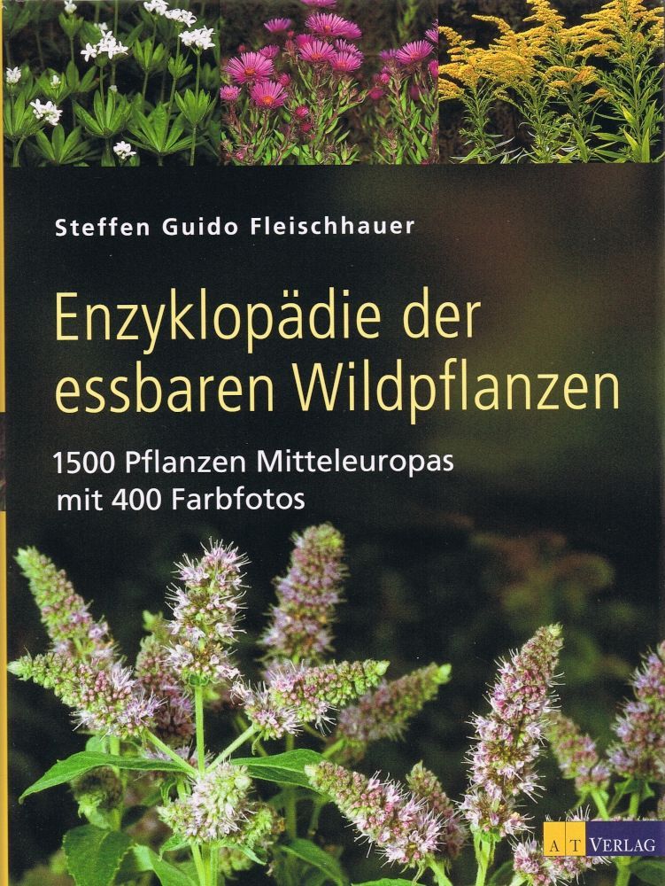 Enzyklopädie der essbaren Wildpflanzen – Fleischhauer, Steffen/Guthmann, J./Spiegelberger