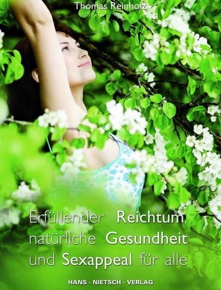 erfuellender-reichtum-natuerliche-gesundheit-sexappeal-fuer