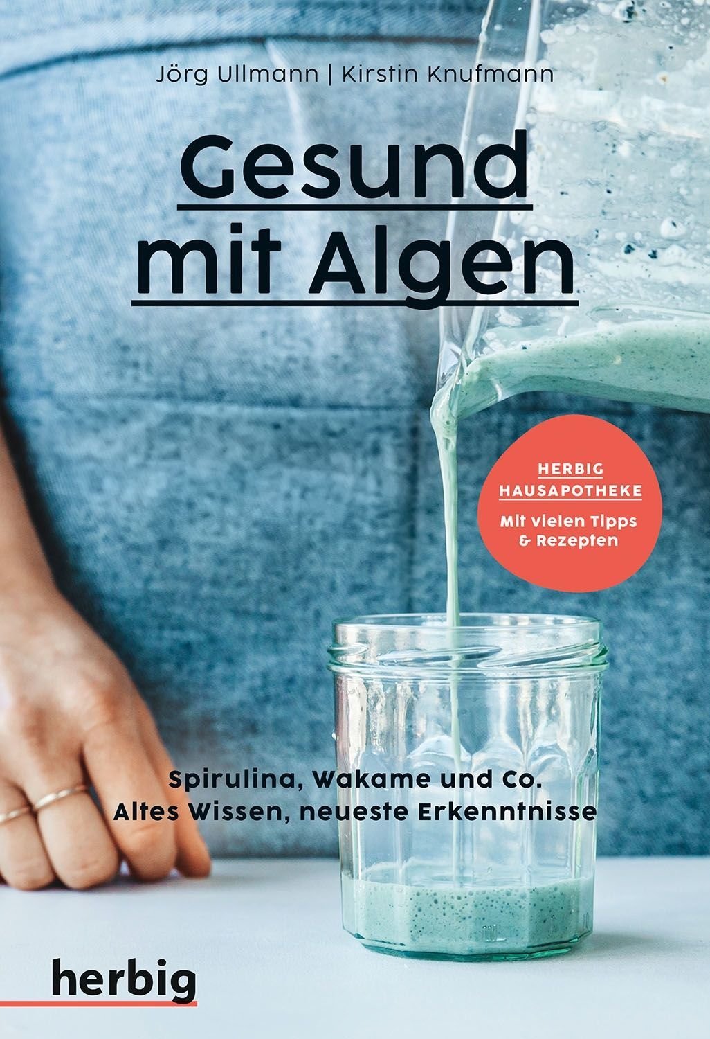 Gesund mit Algen – Jörg Ullmann / Kirstin Knufmann