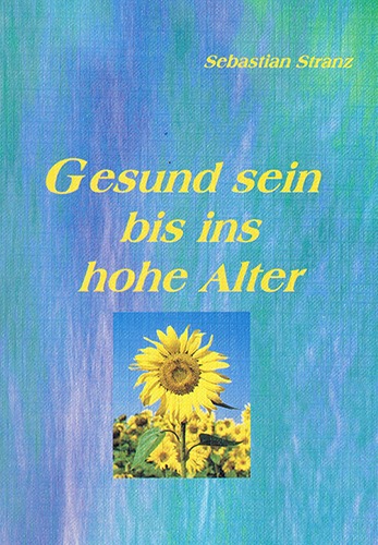Gesund sein bis ins hohe alter Sebastian Stranz