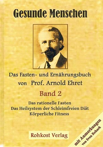 Gesunde Menschen – Band 2 – Prof. Arnold Ehret