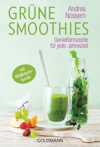 Grüne Smoothies – Andrea Nossem
