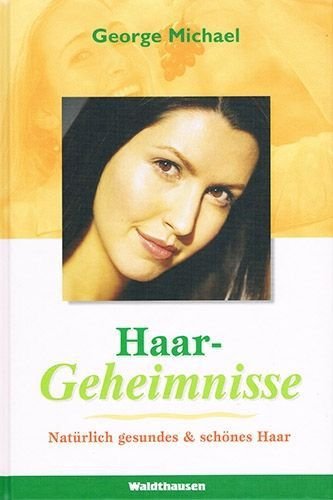 Haargeheimnisse – George Michael