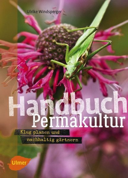 Handbuch Permakultur – Ulrike Windsperger