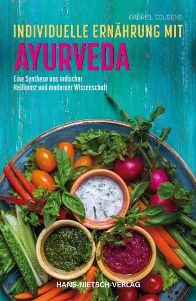 Individuelle Ernährung mit Ayurveda – Gabriel Cousens