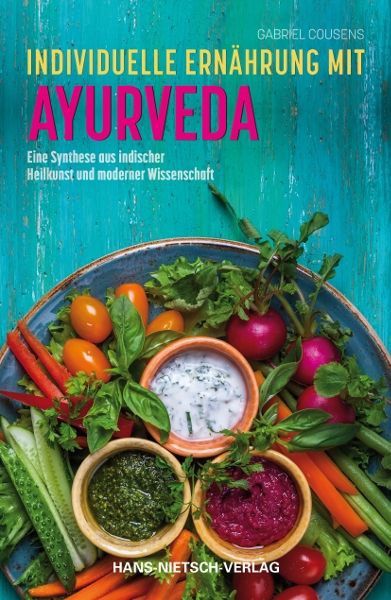 Individuelle Ernährung mit Ayurveda – Gabriel Cousens