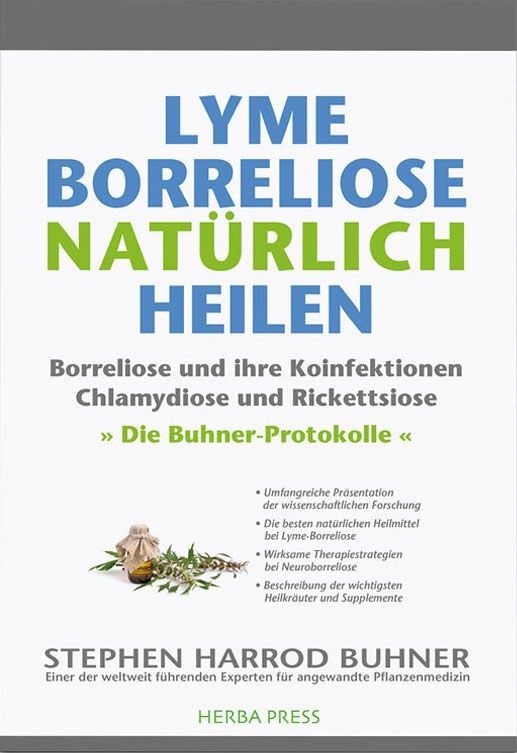 Lyme-Borreliose natürlich heilen – Stephen Harrod Buhner
