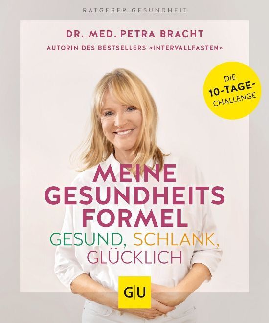 Meine Gesundheitsformel – Dr. Petra Bracht