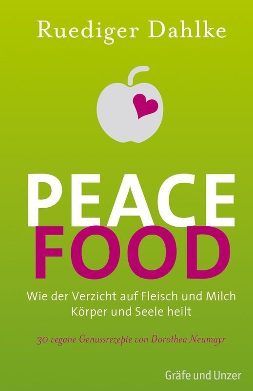 Peace Food – Ruediger Dahlke