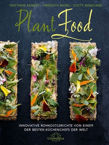 Plant Food – Matthew Kenney / Meredith Baird / Scott Winegard