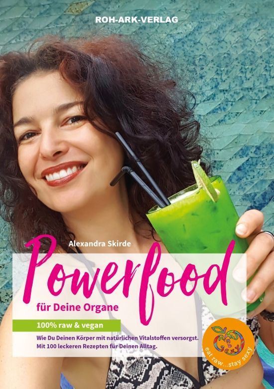 Powerfood für Deine Organe – Alexandra Skirde