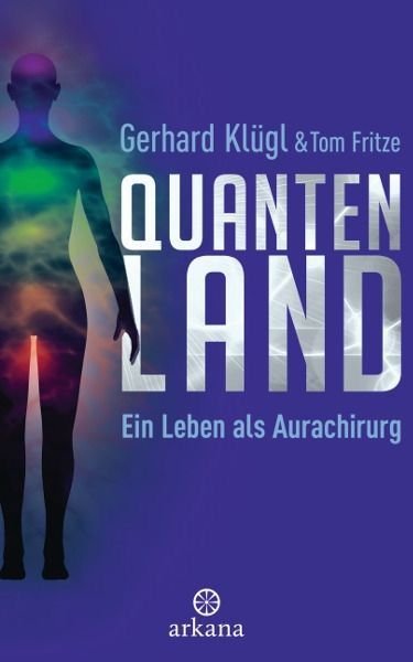 Quantenland – Gerhard Klügl / Tom Fritze