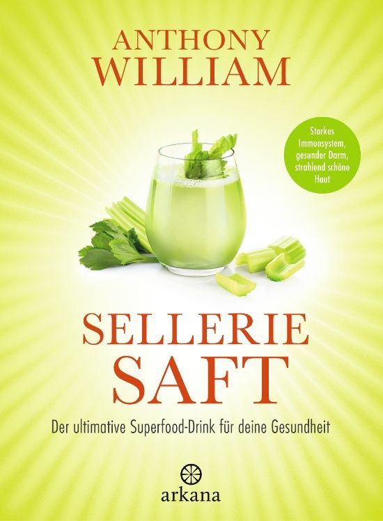 Selleriesaft – Anthony William