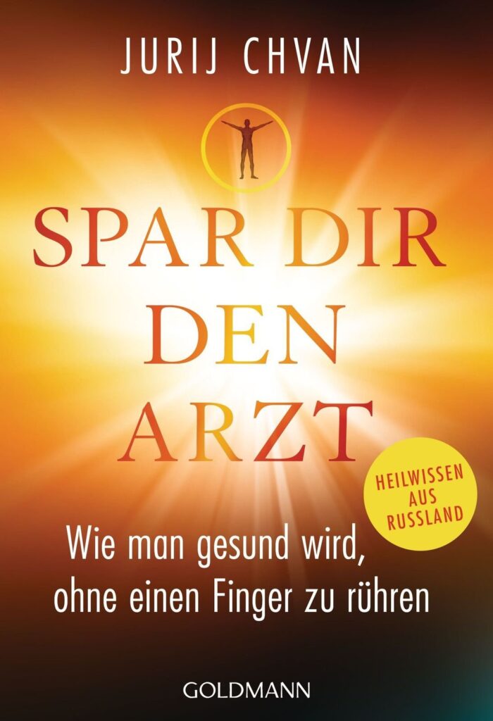 Spar dir den Arzt – Jurij Chvan