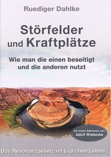 Störfelder und Kraftplätze – Ruediger Dahlke