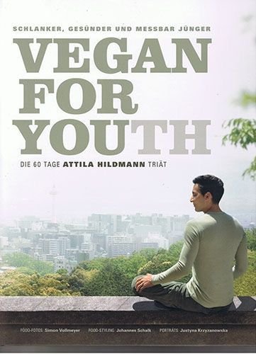 Vegan for Youth – Attila Hildmann