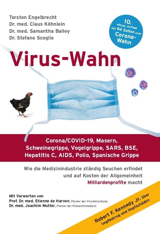 Virus-Wahn – Torsten Engelbrecht/Dr. med. Claus Köhnlein/Dr. med. Samantha Bailey/Dr. Stefano Scoglio