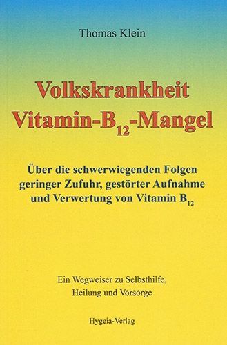 Volkskrankheit Vitamin-B12-Mangel – Thomas Klein