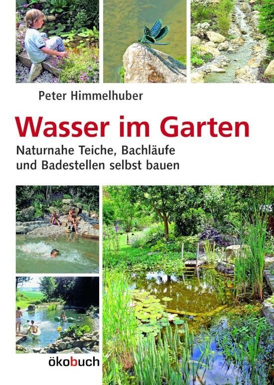 Wasser im Garten – Peter Himmelhuber