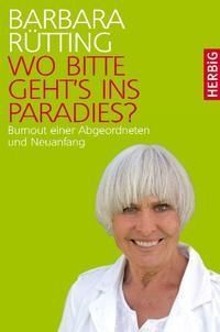 Wo bitte geht's ins Paradies? – Handsigniertes Exemplar – Barbara Rütting